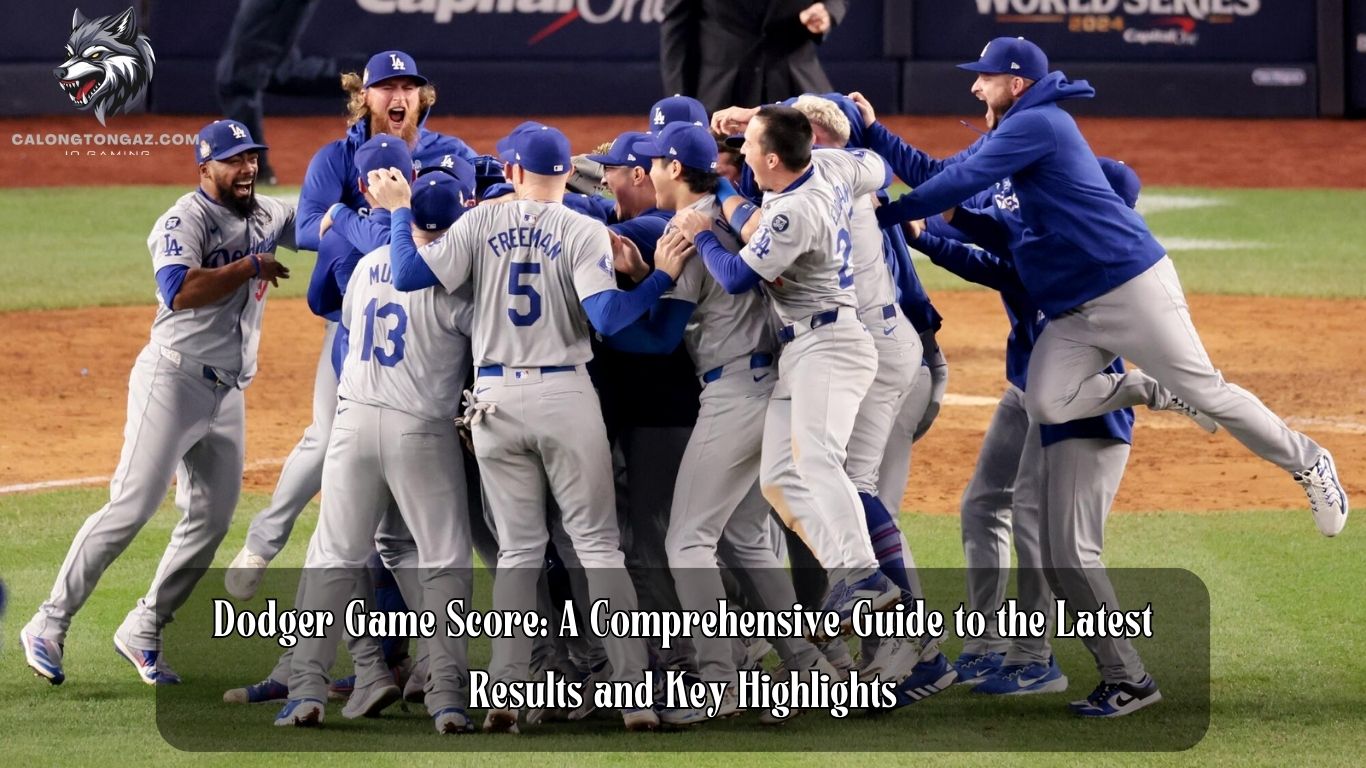 Dodger Game Score: A Comprehensive Guide to the Latest Results and Key Highlights