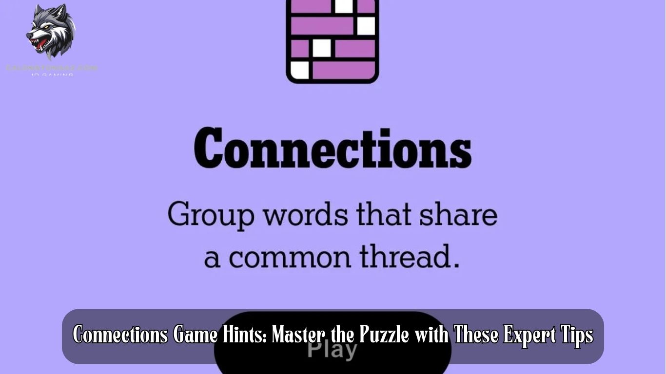 Connections Game Hints: Master the Puzzle with These Expert Tips