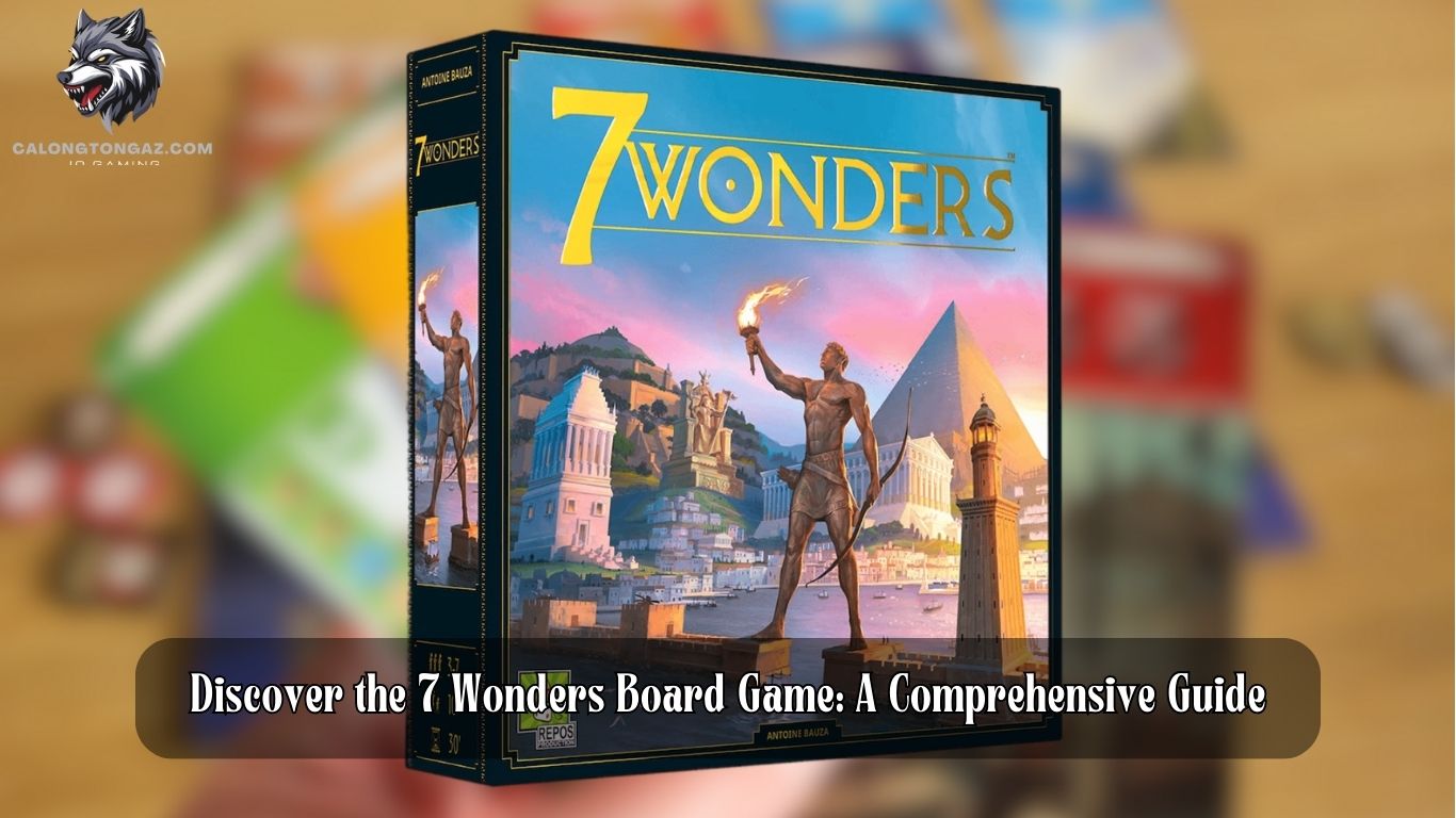 Discover the 7 Wonders Board Game: A Comprehensive Guide